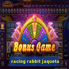 racing rabbit jaqueta